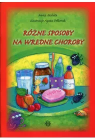 R�ne sposoby na wredne choroby