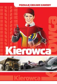 Poznaj zawody. Kierowca