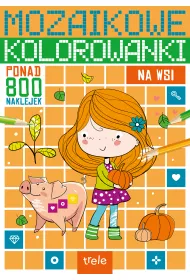 Na wsi. Mozaikowe kolorowanki