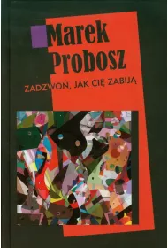 Zadzwo�, jak ci� zabij�