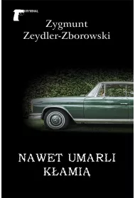 Nawet umarli k�ami�