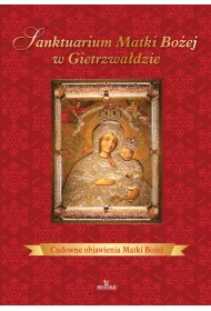 Sanktuarium Matki Bo�ej w Gietrzwa�dzie