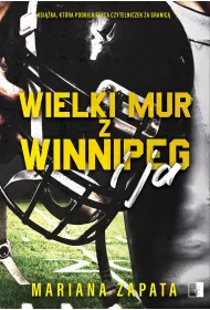 eBook Wielki Mur z Winnipeg i ja mobi epub