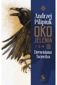 eBook Oko Jelenia. Drewniana Twierdza mobi epub