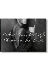 Peter Lindbergh. Shadows on the Wall