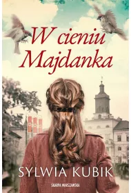 W cieniu Majdanka