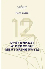 12 dysfunkcji w procesie mentoringowym