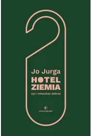 eBook Hotel Ziemia. �y� i mieszka� dobrze mobi epub