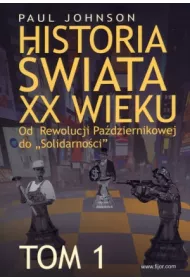 Historia wiata XX wieku T.1
