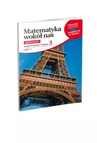 Matematyka wok� nas. Zeszyt �wicze�. Gimazjum. Klasa 3