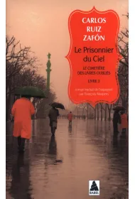 Cimetiere des livres oublies T.3 Le Prisonnier...