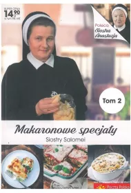 Makaronowe specja�y Siostry Salomei. Tom 2