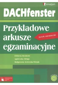 DACHfenster. GIM Przyk�adowe arkusze egzaminacyjne. J�zyk niemiecki