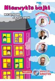 Niezwyk�e bajki - Wyj�tkowi s� tu� obok + CD