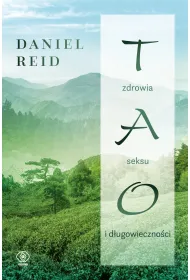 Tao zdrowia, seksu i d�ugowieczno�ci