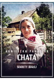 Sekrety Biaej T.3 Chata