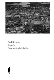 Dooko�a. Pieszo po obrze�ach Berlina