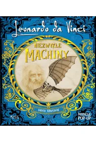 Leonardo da Vinci. Niezwyk�e machiny POP-UP