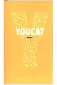 YOUCAT. Katechizm dla modych