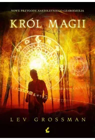 Kr�l magii. Fillory. Tom 2