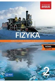 Fizyka 2. Podr�cznik. Liceum i technikum. Zakres podstawowy