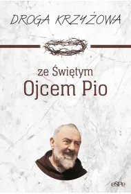 Droga krzy�owa ze �w. Ojcem Pio