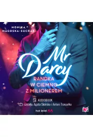 Audiobook Mr Darcy. Randka w ciemno z milionerem mp3
