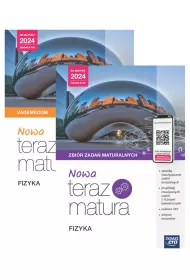Pakiet NOWA Teraz matura. Fizyka. Vademecum, Zbi�r zada� maturalnych. Do matury 2024