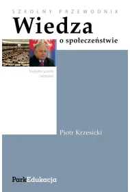 Wiedza o spo�ecze�stwie szkolny przewodnik