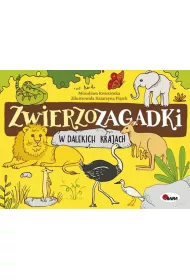 ZWIERZOZAGADKI W DALEKICH KRAJACH