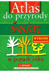 Atlas do przyrody. Szko�a podstawowa KL 4-6. �wiat w porach roku (Demart)