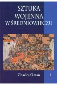 Sztuka wojenna w XVI wieku tom I