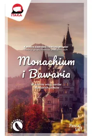 Monachium i Bawaria. W krainie wina, ser�w i alpejskich stok�w