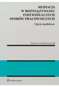 Mediacja w rozwizywaniu indywidualnych sporw..