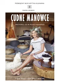 Cudne manowce. Wszystko, co w Polsce najlepsze
