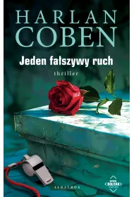 Jeden faszywy ruch. Myron Bolitar. Tom 5