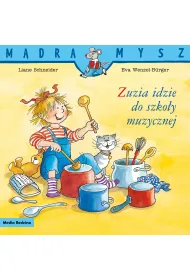 M�dra mysz. Zuzia idzie do szko�y muzycznej