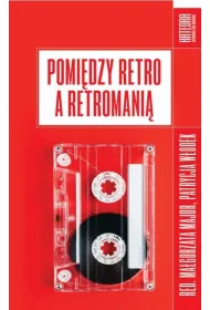 Pomidzy retro a retromani