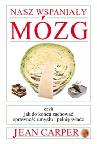 Nasz wspania�y m�zg