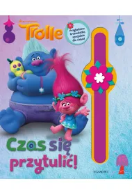 Trolle. Czas si� przytuli�!