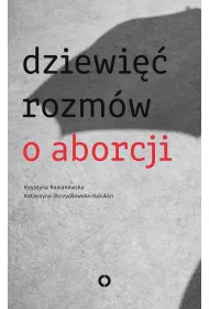 eBook Dziewi�� rozm�w o aborcji mobi epub