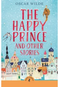 The Happy Prince and Other Stories wer. angielska