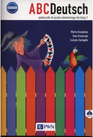ABCDeutsch. Klasa 1. Nowa edycja. Podr�cznik do j�zyka niemieckiego