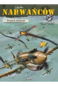 Eskadra Narwa�c�w. Wydanie zbiorcze T.1-3 ok�.A