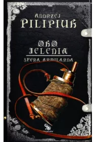 Sfera Armilarna. Oko Jelenia. Tom 6