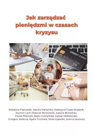 Jak zarz�dza� pieni�dzmi w czasach kryzysu