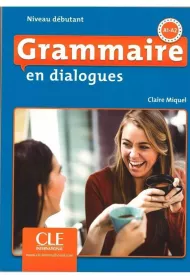 Grammaire en dialogues Debutant ksi��ka + Audio CD A1-A2 Nouveau