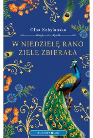 W niedziel� rano ziele zbiera�a