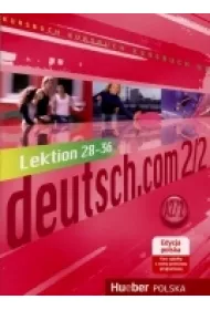Deutsch.com 2.2 GIM Podr�cznik edycja polska. J�zyk niemiecki