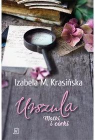 Urszula. Matki i c�rki. Tom 3